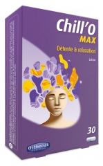 Orthonat Chill'O Max D&eacute;tente et Relaxation Extrait de Safran 30 G&eacute;lules