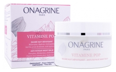 Onagrine Vitamine Pop Baume Nuit D&eacute;fatigant R&eacute;&eacute;nergise et Hydrate 50 ml