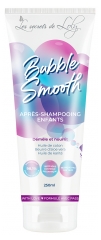 Les Secrets de Loly Bubble Smooth Apr&egrave;s-Shampoing Enfant 250 ml