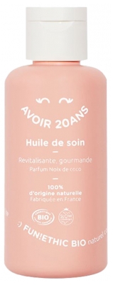 FUN!ETHIC Avoir 20 ans Huile de Soin Revitalisante Bio 100 ml