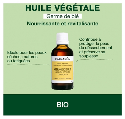 Pranarôm Huile Végétale Germe de Blé Riche en Vitamine E Première Pression à Froid Des Germes de Blé 50 ml