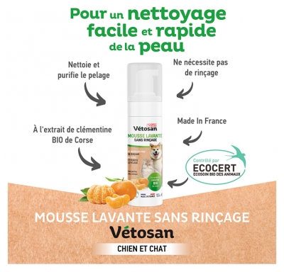 Clément Thékan Vétosan Mousse Lavante Sans Rinçage Chats et Chienss 150 ml