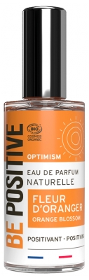 Be Positive Eau de Parfum Optimism Fleur d'Oranger Bio 50 ml
